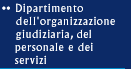 Dipartimento dell'organizzazione giudiziaria, del personale e dei servizi